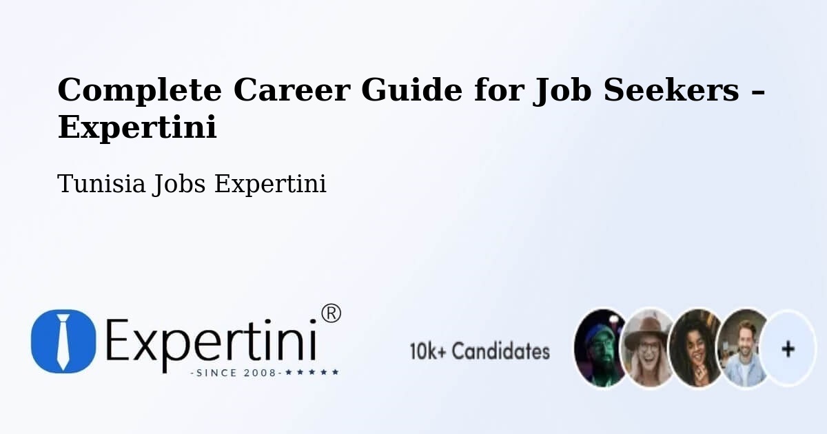 Career Guide for Job Seekers – Tunis - Tunis, Tunisia Jobs Expertini