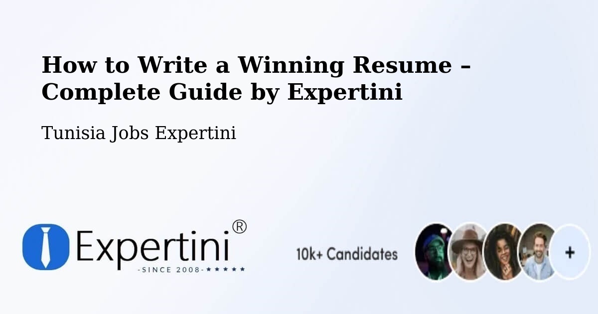 Resume Writing Guide for Job Seekers – Tunis - Tunis, Tunisia Jobs Expertini